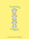 Cover image for Gracefully Grayson